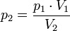 p_2 = \frac {p_1 \cdot V_1}{V_2}